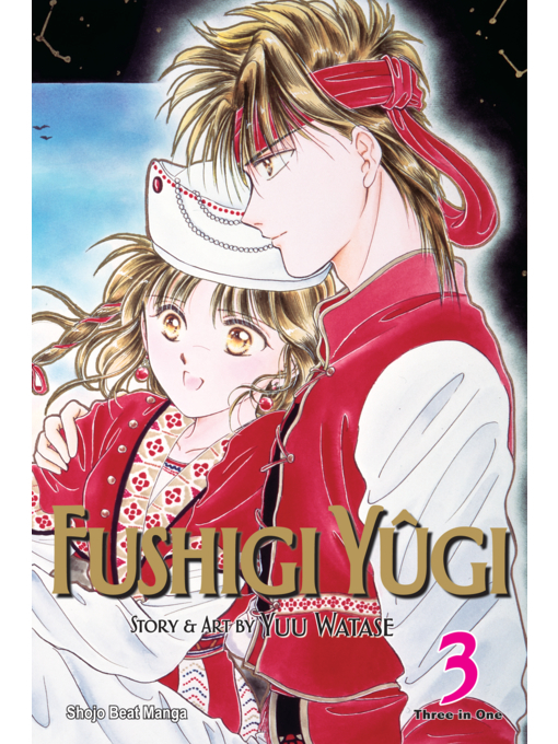 Title details for Fushigi Yûgi (VIZBIG Edition), Volume 3 by Yuu Watase - Available